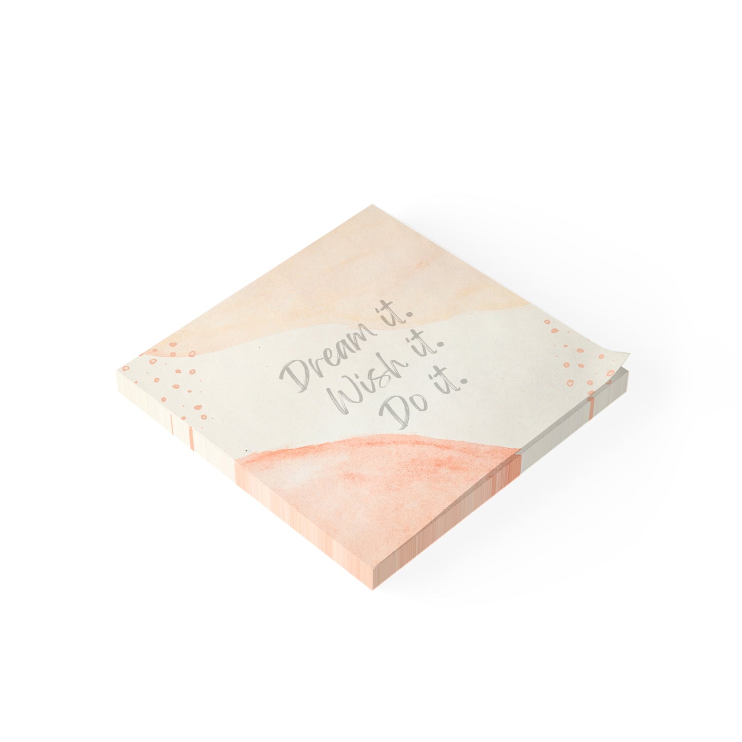 Dream It, Wish It, Do It Note Pads