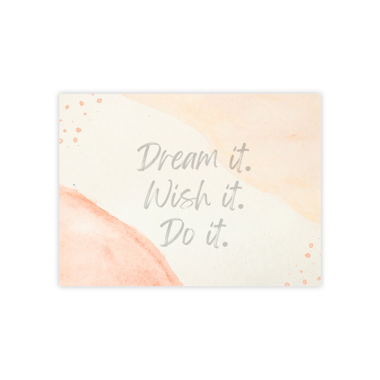 Dream It, Wish It, Do It Note Pads
