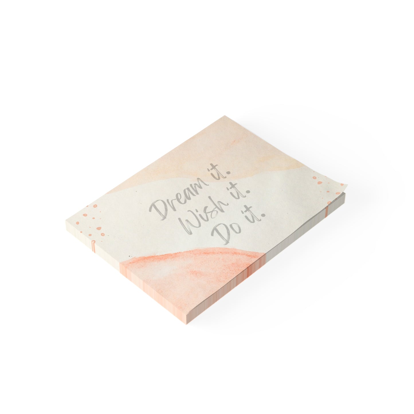 Dream It, Wish It, Do It Note Pads