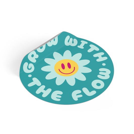 Grow with the Flow Round Vinyl Sticker